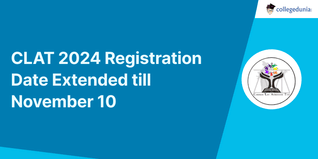 CLAT 2024 Registration Date Extended till November 10 @consortiumofnlus.ac.in; Check Direct Link Here
